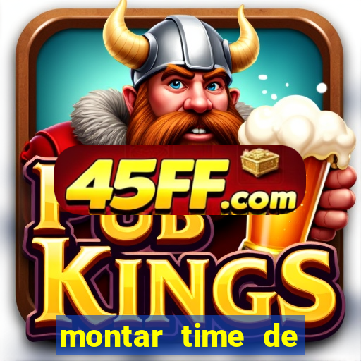 montar time de futebol site
